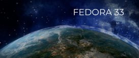 Fedora 33正式版发布！采用GNOME 3.38桌面、BTRFS文件系统