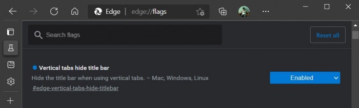 微软Edge浏览器现在允许在没有标题栏的情况下垂直堆叠标签