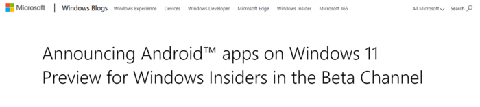 Windows 11终于兼容安卓App！微软推送安卓子系统