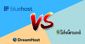BlueHost、DreamHost和SiteGround哪个更适合WordPress建站？