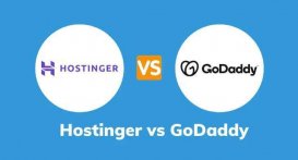 Hostinger和GoDaddy哪个更适合建站？